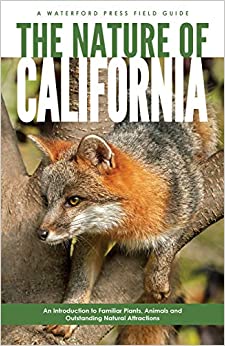 The Nature of California by James Kavanagh and Raymond Leung
